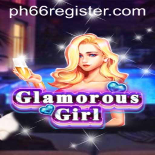 Exploring GlamorousGirl: Unveiling Ph66 in the Gaming Universe